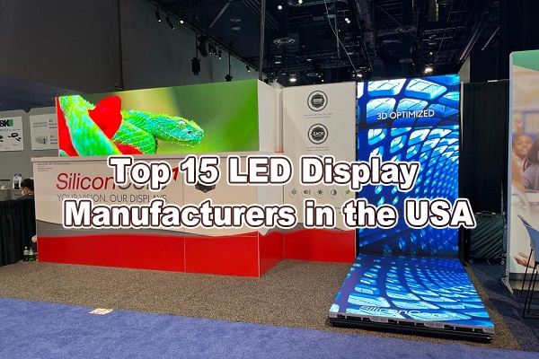 Os 15 principais fabricantes de telas LED nos EUA