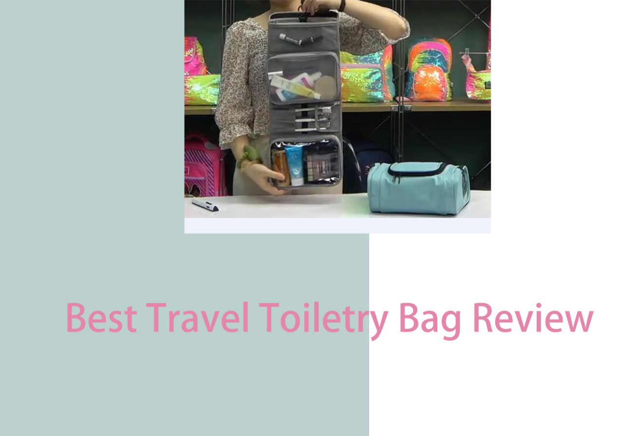 Best Travel Toiletry Bag Revie|Memilih Tas Kosmetik