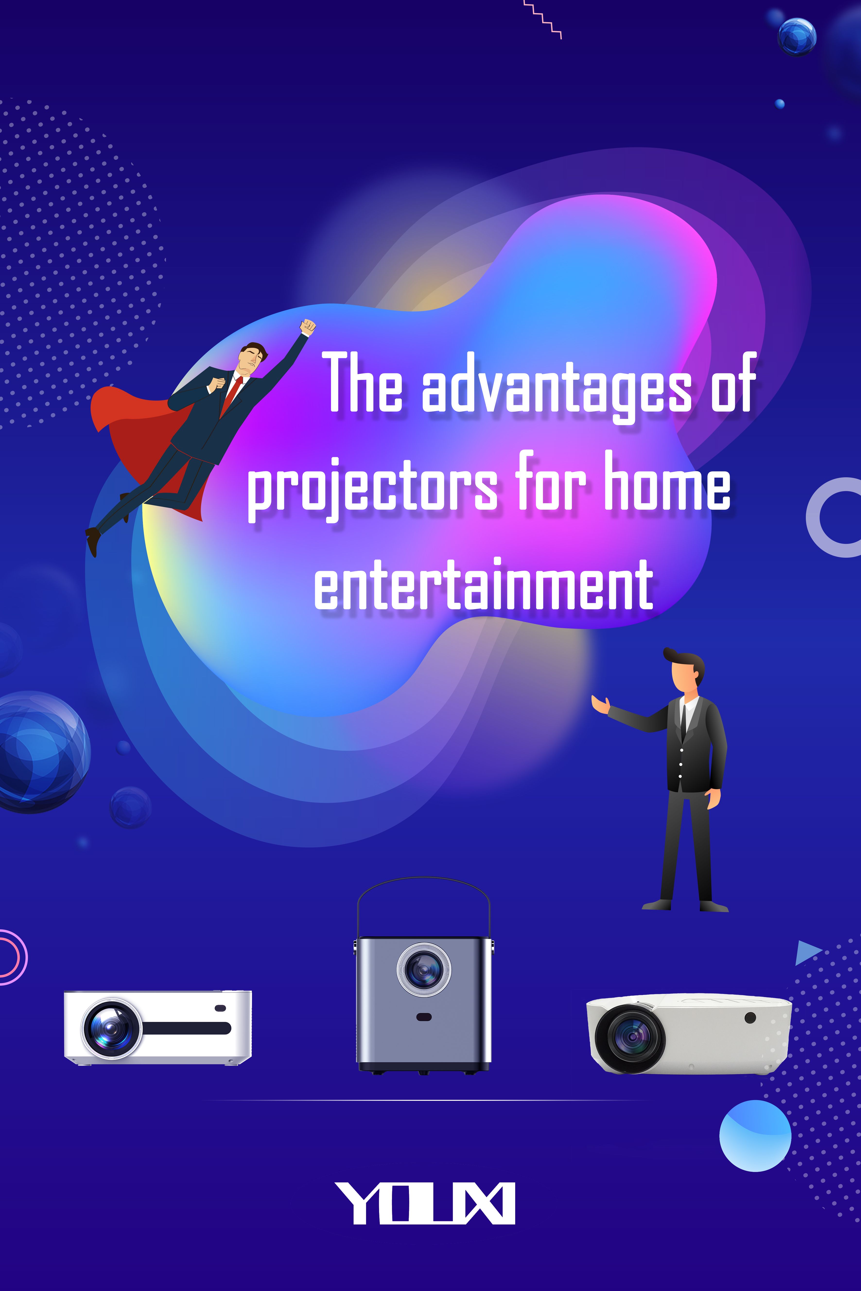 The advantages of projectors for home entertainment