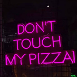 Не пипай моя неонов знак за пица2