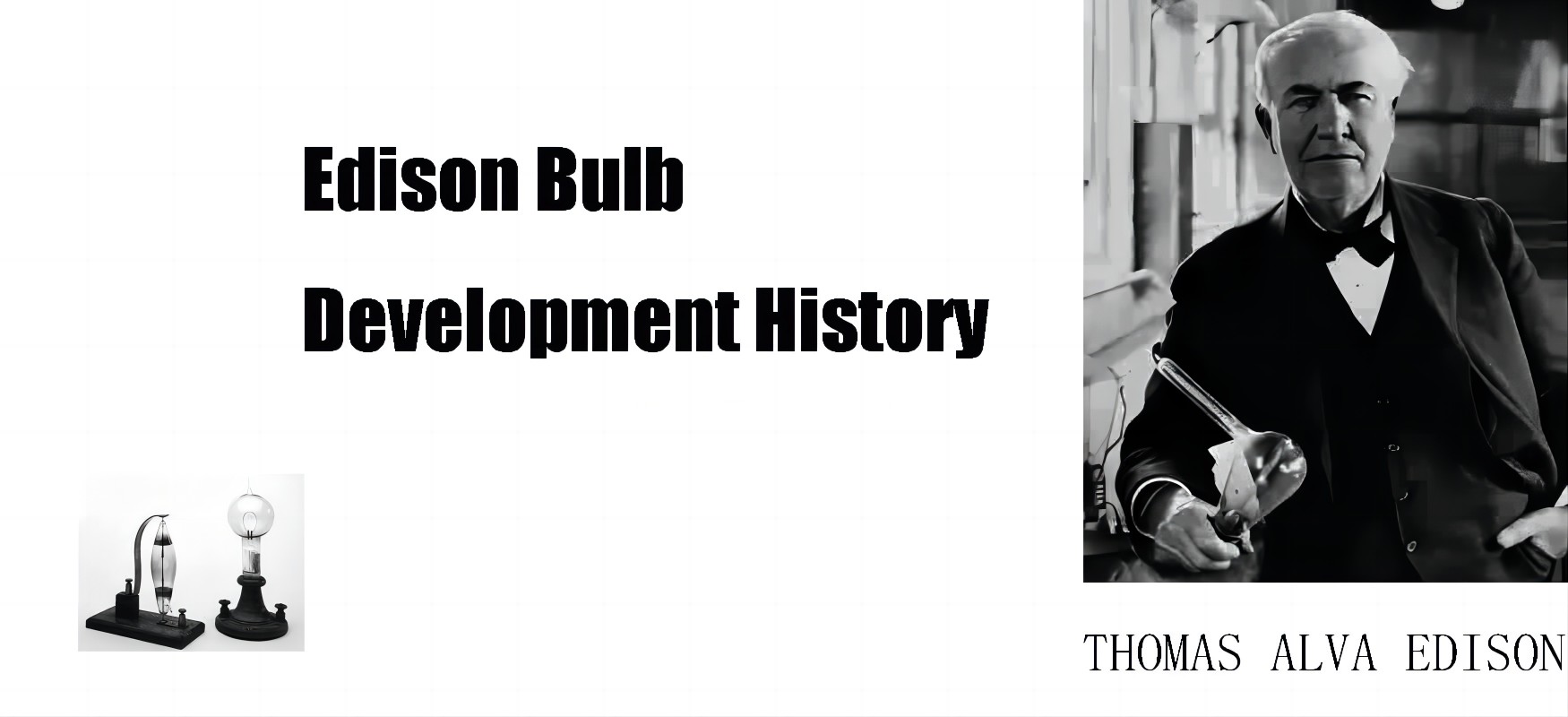 Edison Bulb Development History