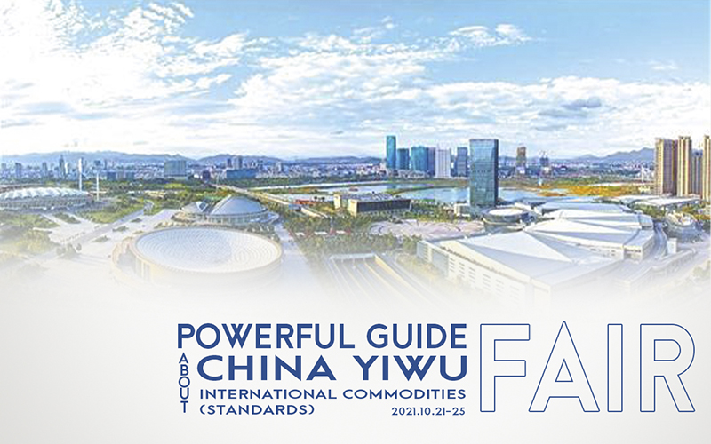 Kraftfuld guide om Yiwu Fair 2021 til importører