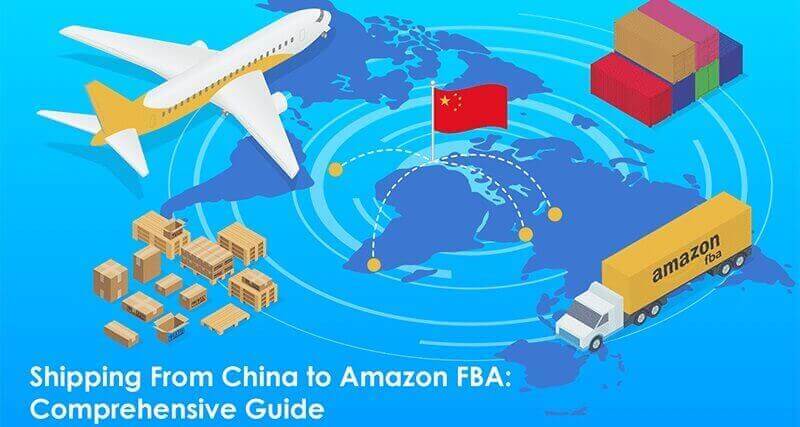 How to Ship from China to Amazon FBA Safe & Efficient