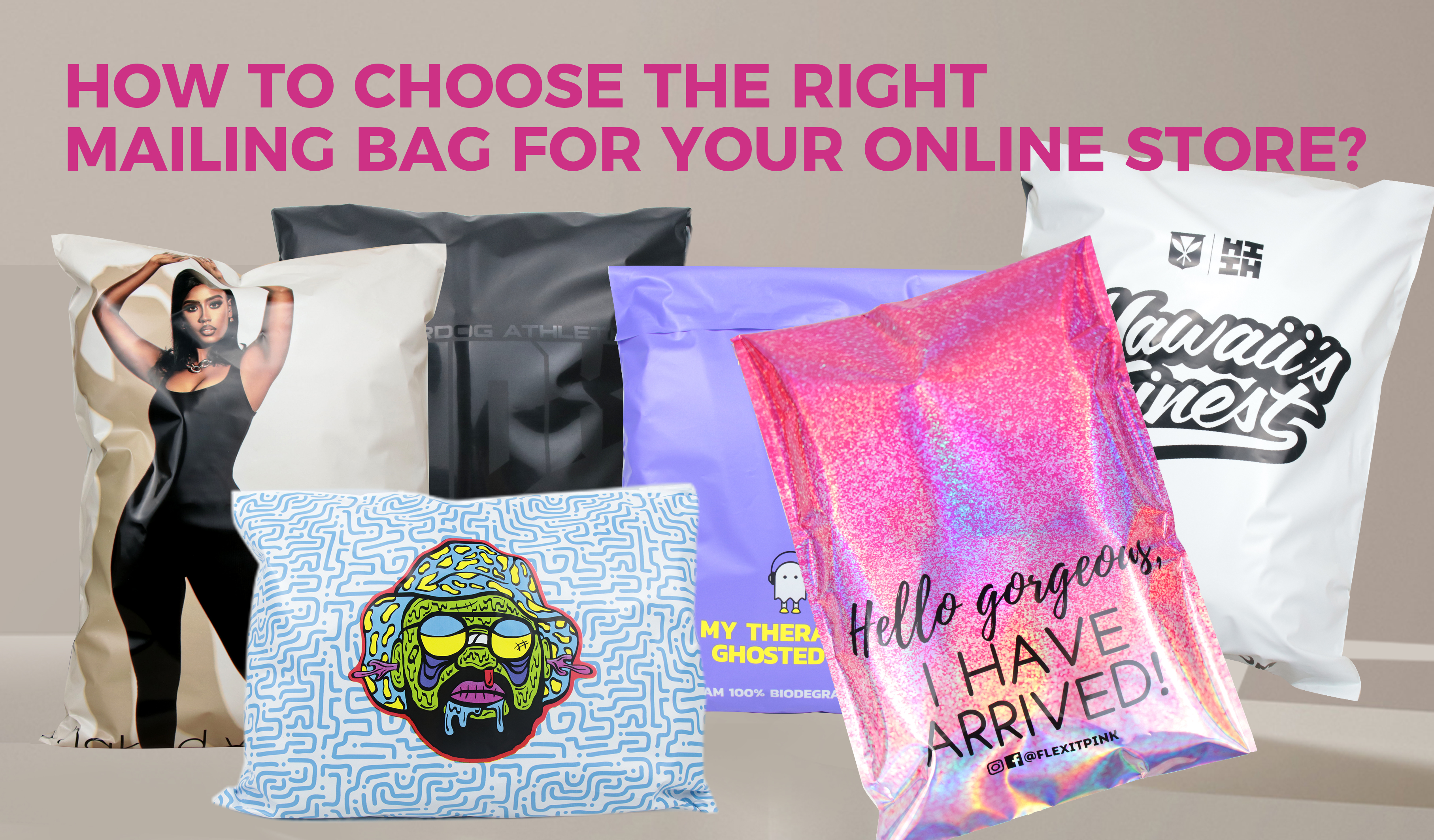 How to Choose the right mailing bag for your online store？