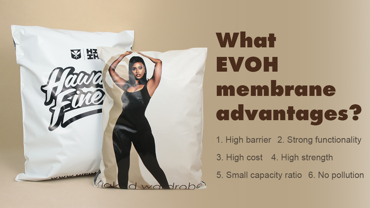 What EVOH membrane advantages?